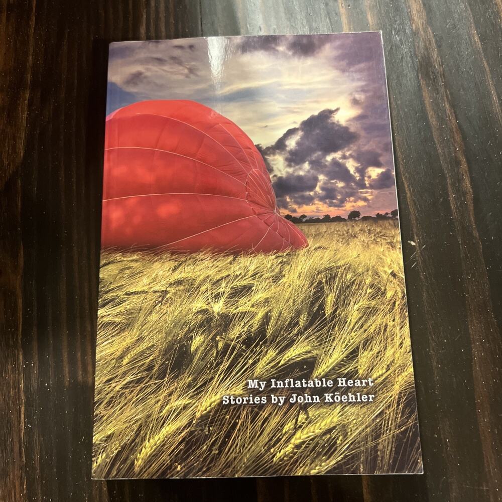 Koehler - My‎ Inflatable Heart - New paperback or softback